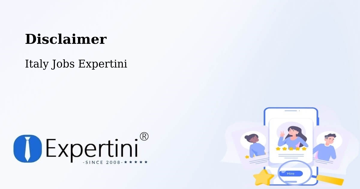 Disclaimer – Narni - Italy Jobs Expertini