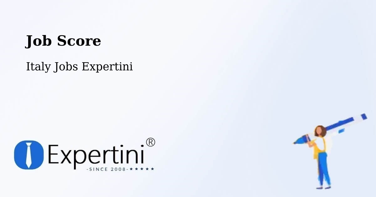 Job Score & Job Description Score Tool – Narni - Italy Jobs Expertini