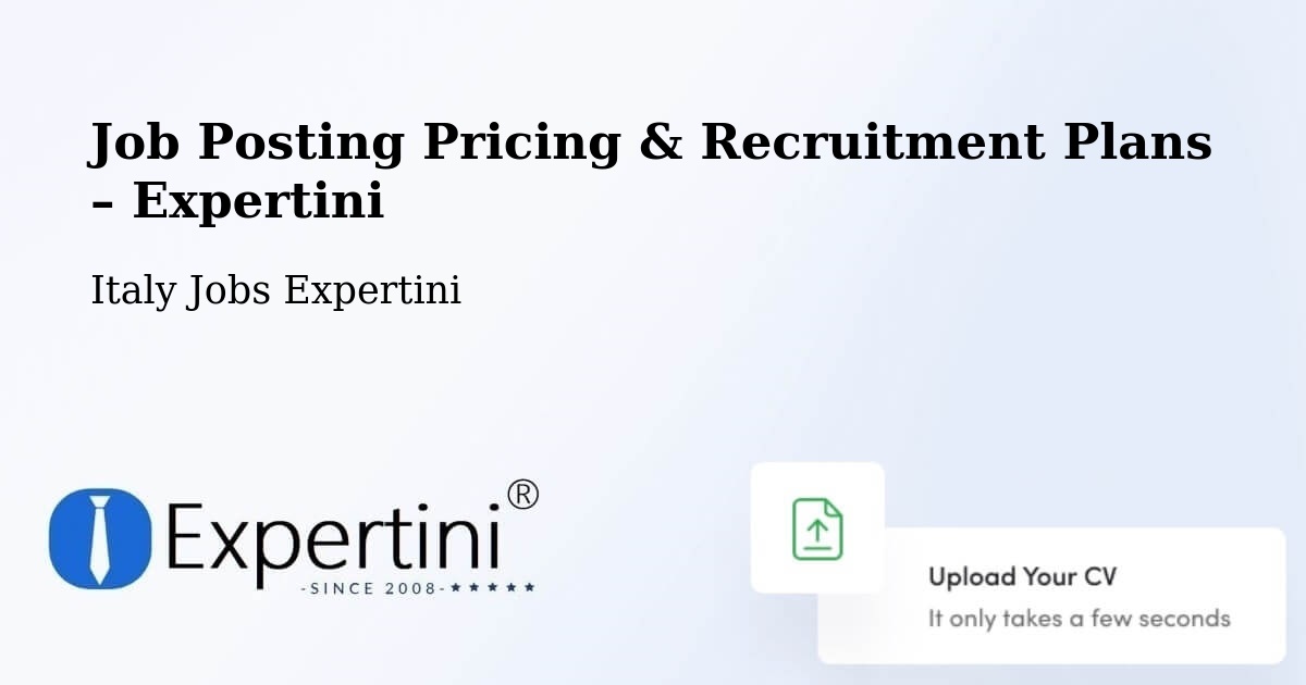 Job Posting Pricing & Recruitment Plans – Narni - Narni, Italy Jobs Expertini